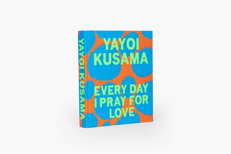 Yayoi Kusama: Every Day I Pray for Love