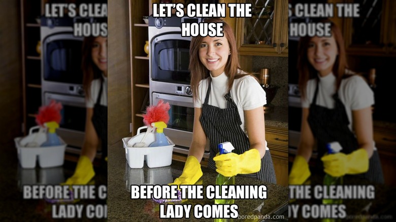 Cleaning for the cleaners meme