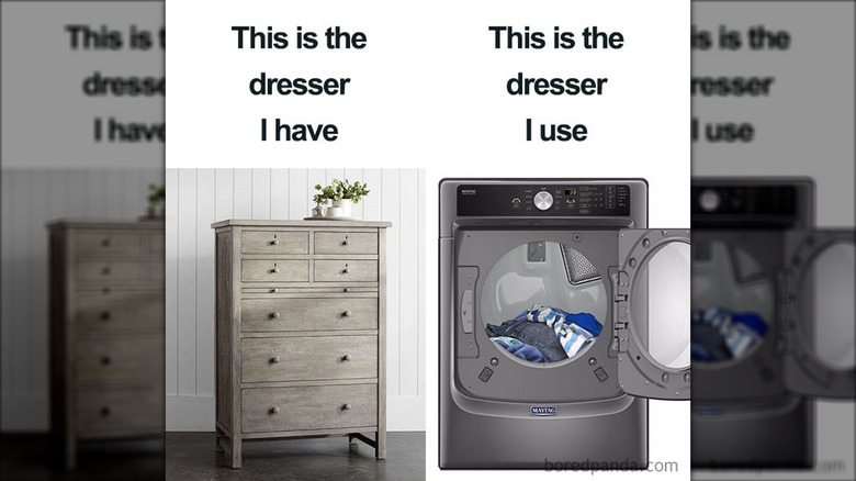 Dryer as dresser meme